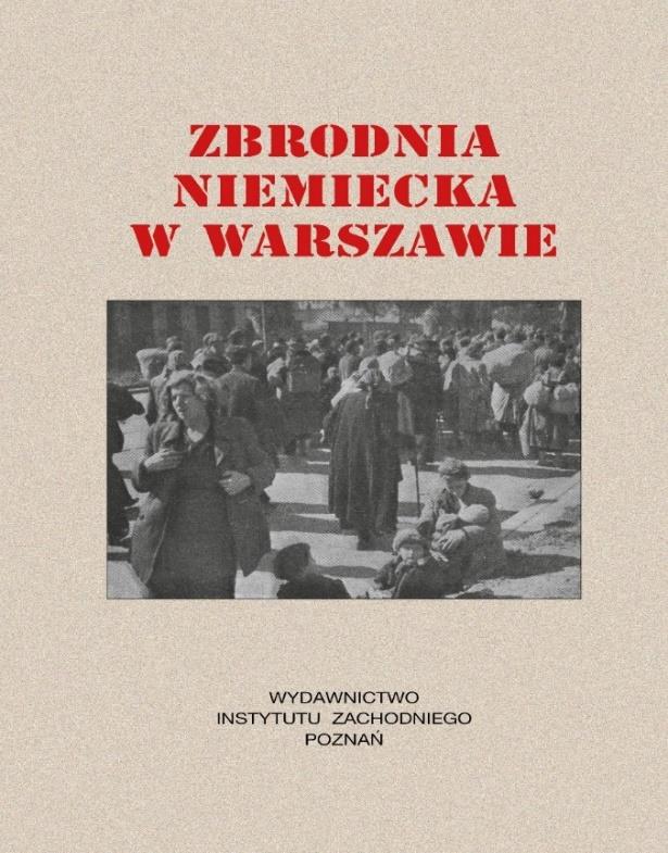 Fot. 2. Okładka (obwoluta) pierwszego wydania "Zbrodni niemieckiej w Warszawie" (1946).