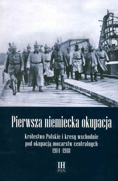 Pierwsza niemiecka okupacja