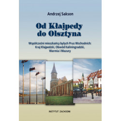 OD KŁAJPEDY DO OLSZTYNA....