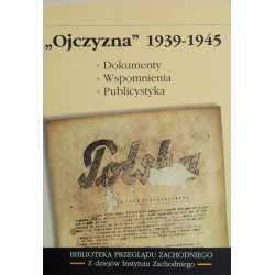 "OJCZYZNA" (1939-1945)